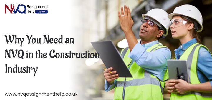 Why You Need an NVQ in the Construction Industry