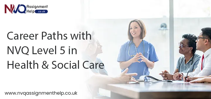 NVQ Level 5 in Health and social care